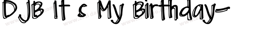 DJB It s My Birthday字体转换
